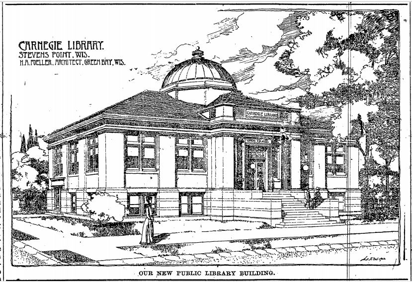 Stevens Point’s Lost Carnegie Library: Part 4 | Historic Stevens Point